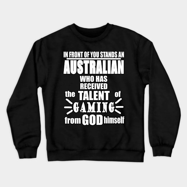 Gaming Australia Gamble Gift Crewneck Sweatshirt by FindYourFavouriteDesign